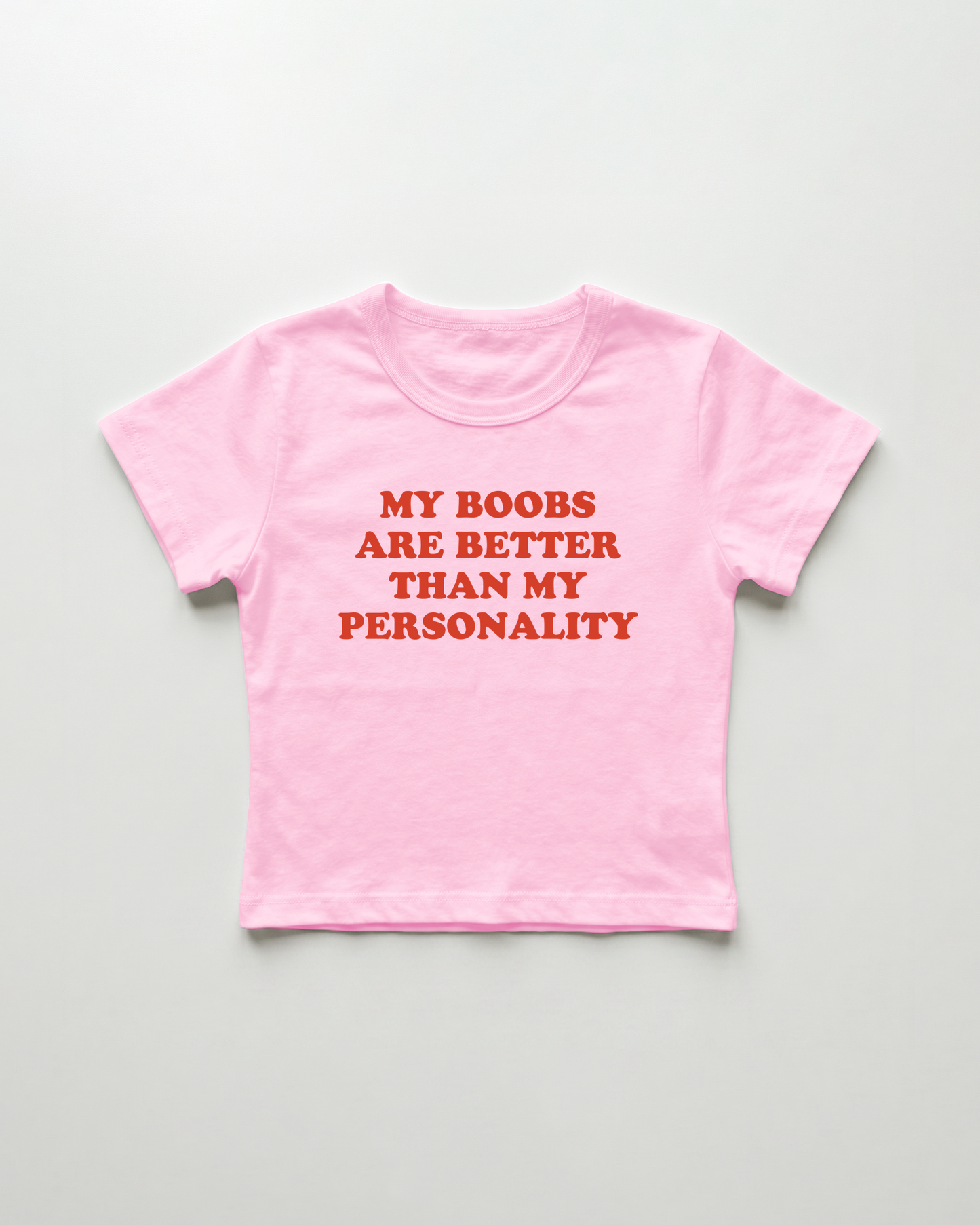 my boobs are better than my personality cropped Baby Tee Pink | Lolita Sinz