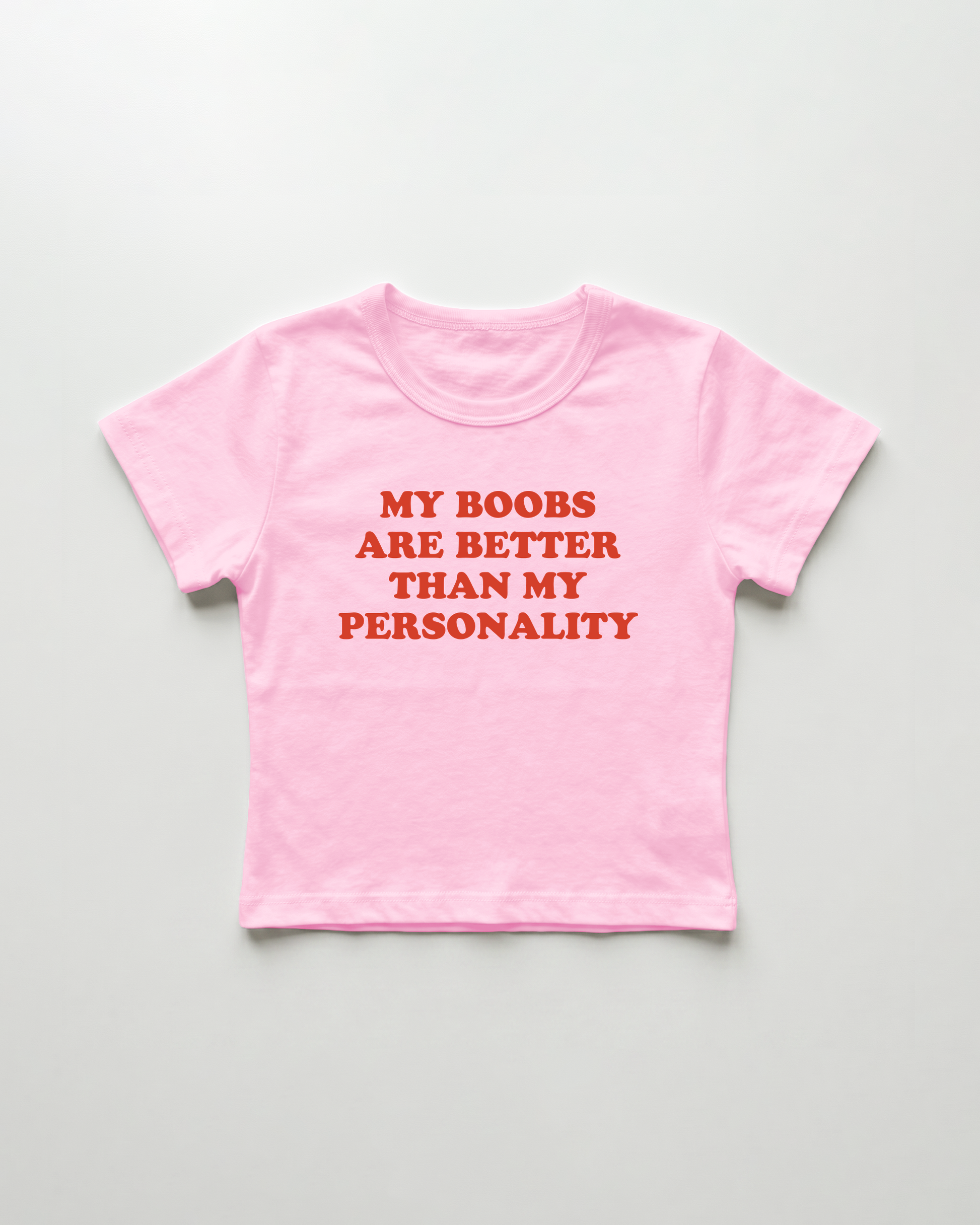 my boobs are better than my personality cropped Baby Tee Pink | Lolita Sinz