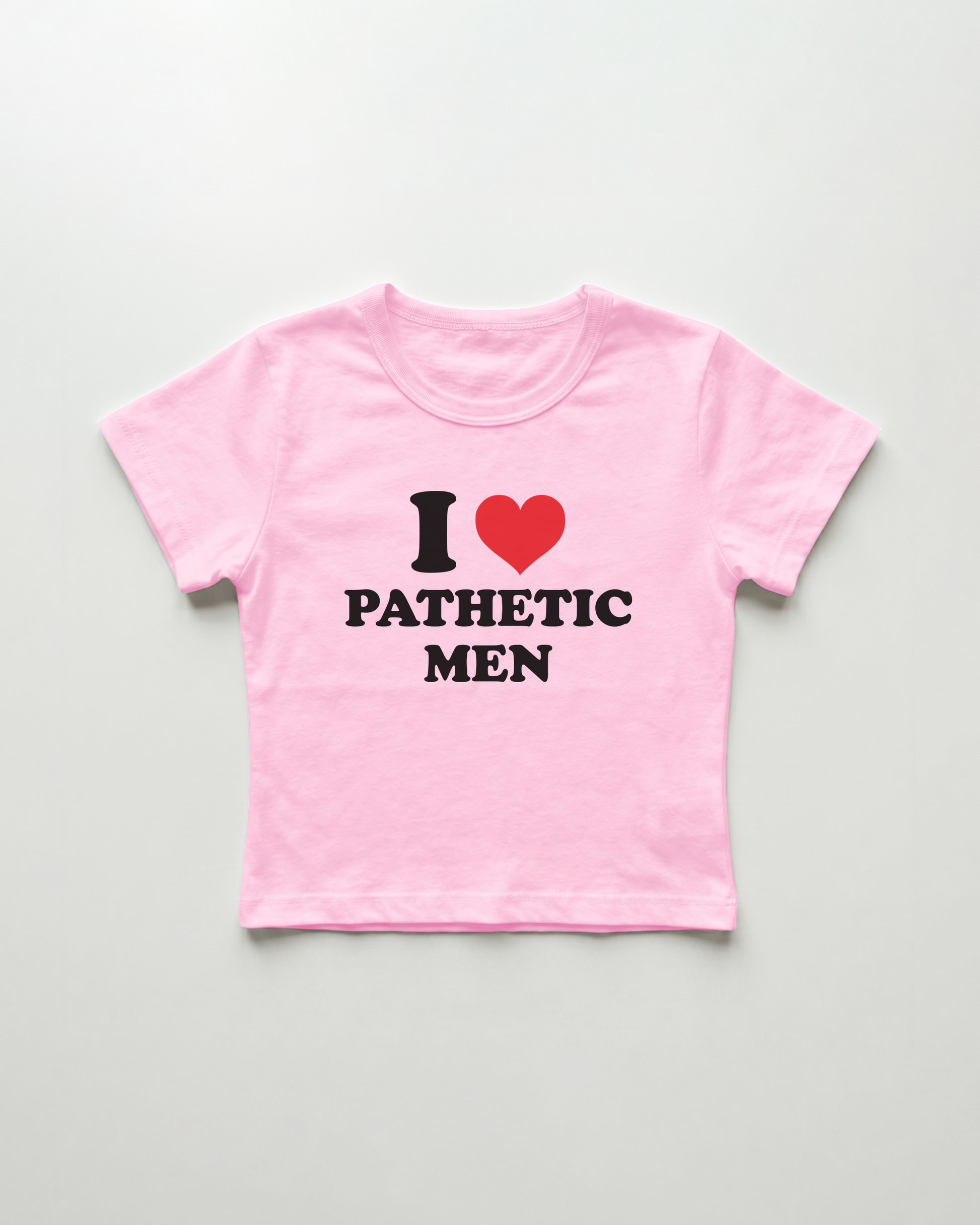 I love pathetic men cropped Baby Tee Pink | Lolita Sinz