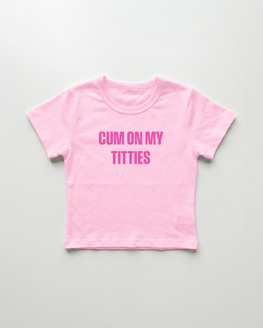 cum on my titties cropped Baby Tee Pink | Lolita Sinz