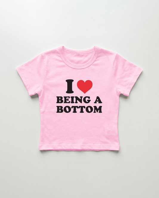 I love being a bottom cropped Baby Tee Pink | Lolita Sinz