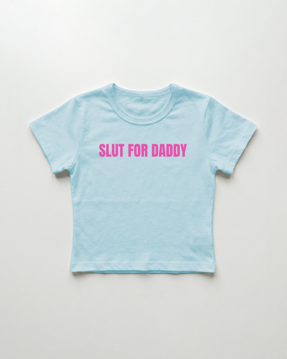 slut for daddy cropped Baby Tee