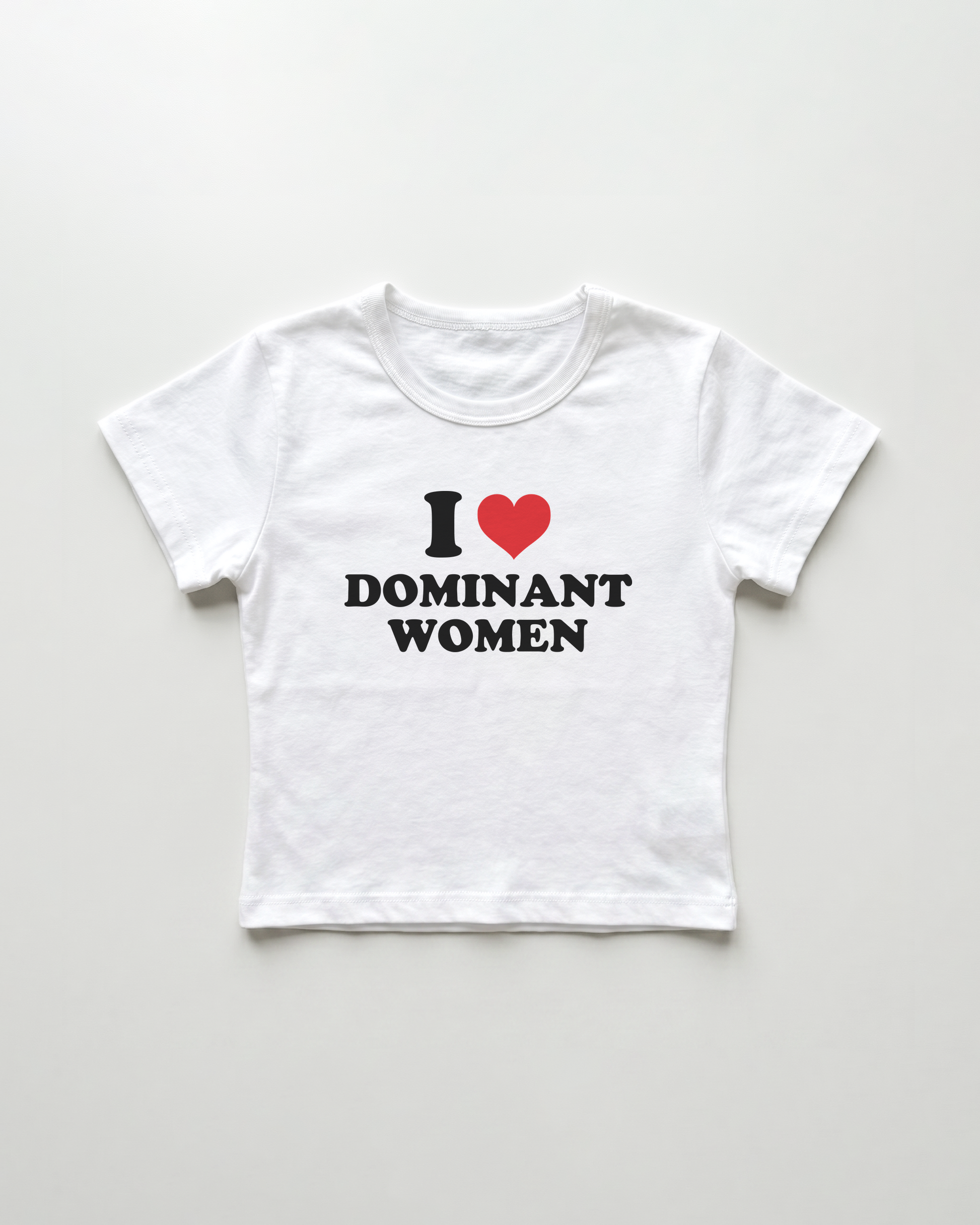 I love dominant women cropped Baby Tee Weiss | Lolita Sinz