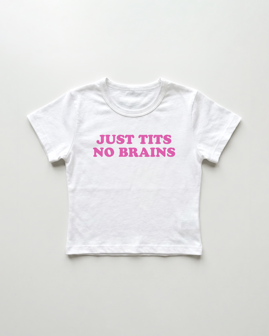 just tits no brains cropped Baby Tee Weiss | Lolita Sinz
