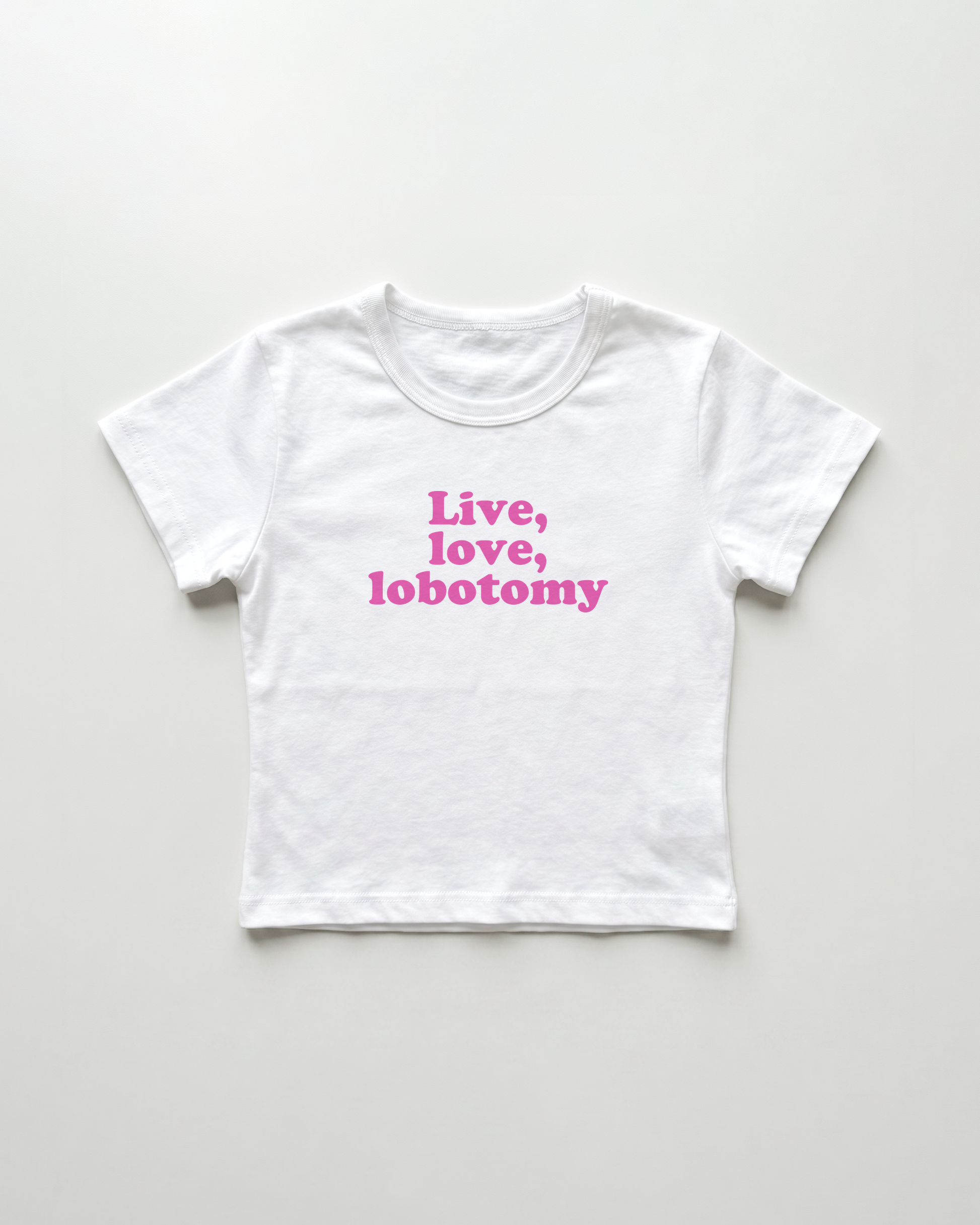 live, love, lobotomy cropped Baby Tee Weiss | Lolita Sinz