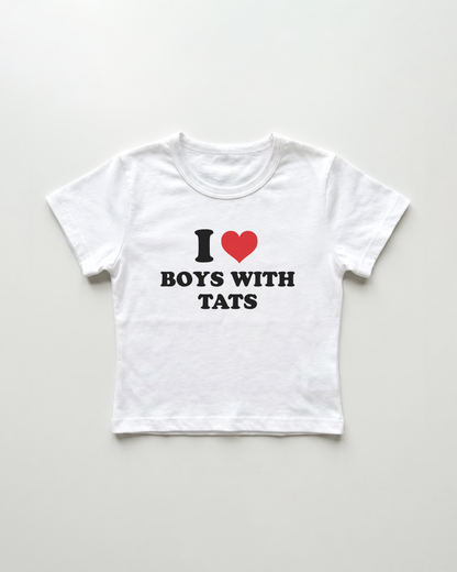I love boys with tats cropped Baby Tee Weiss | Lolita Sinz