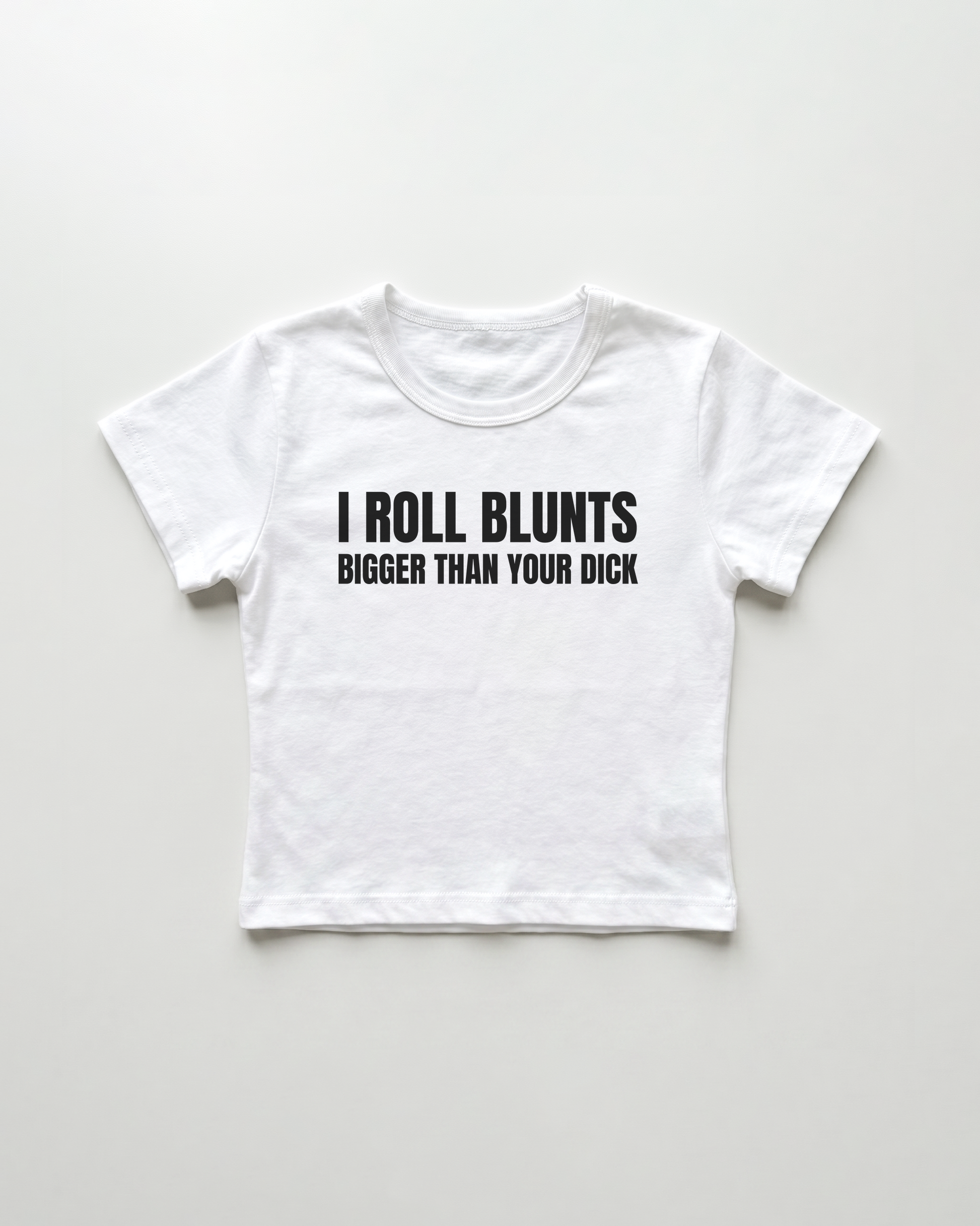 I roll blunts bigger than your dick cropped Baby Tee Weiss | Lolita Sinz