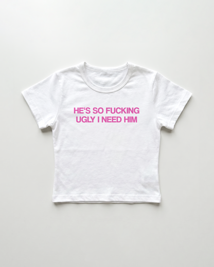 he's so fucking ugly I need him cropped Baby Tee Weiss | Lolita Sinz