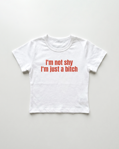 I'm not shy I'm just a bitch cropped Baby Tee Weiss | Lolita Sinz