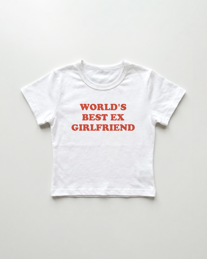 world's best ex girlfriend cropped Baby Tee Weiss | Lolita Sinz
