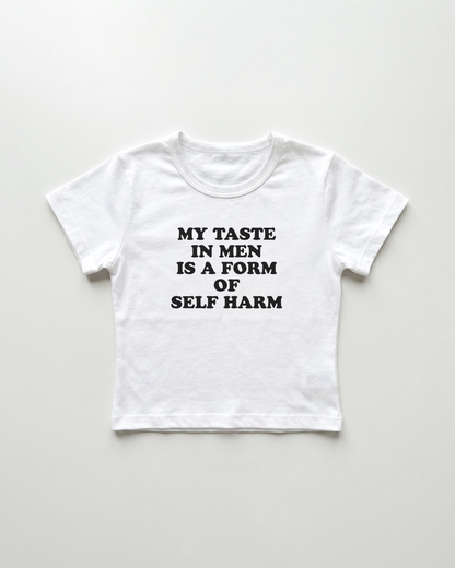 my taste in men is a form of self harm cropped Baby Tee Weiss | Lolita Sinz