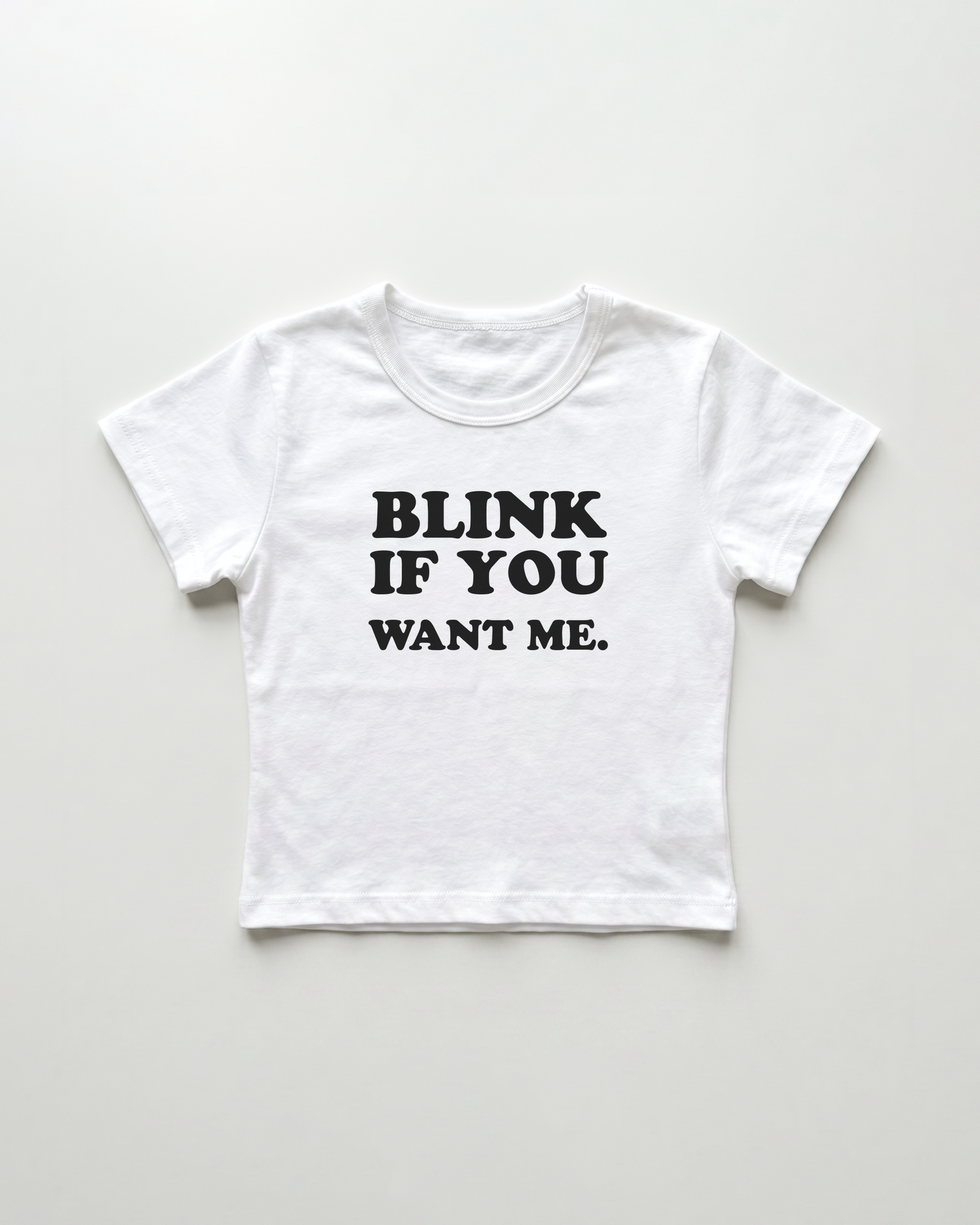 blink if you want me. cropped Baby Tee Weiss | Lolita Sinz