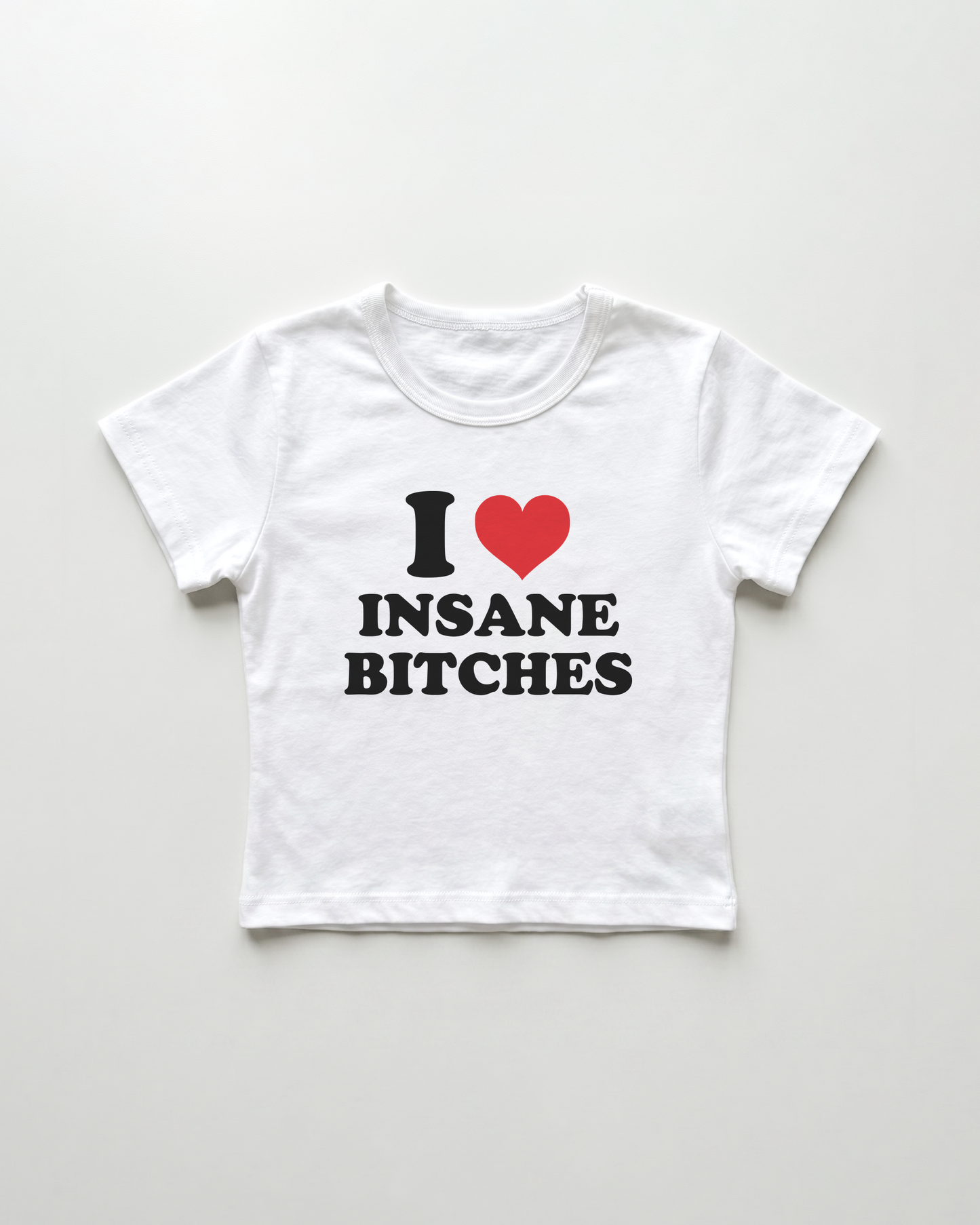 I love insane bitches cropped Baby Tee Weiss | Lolita Sinz