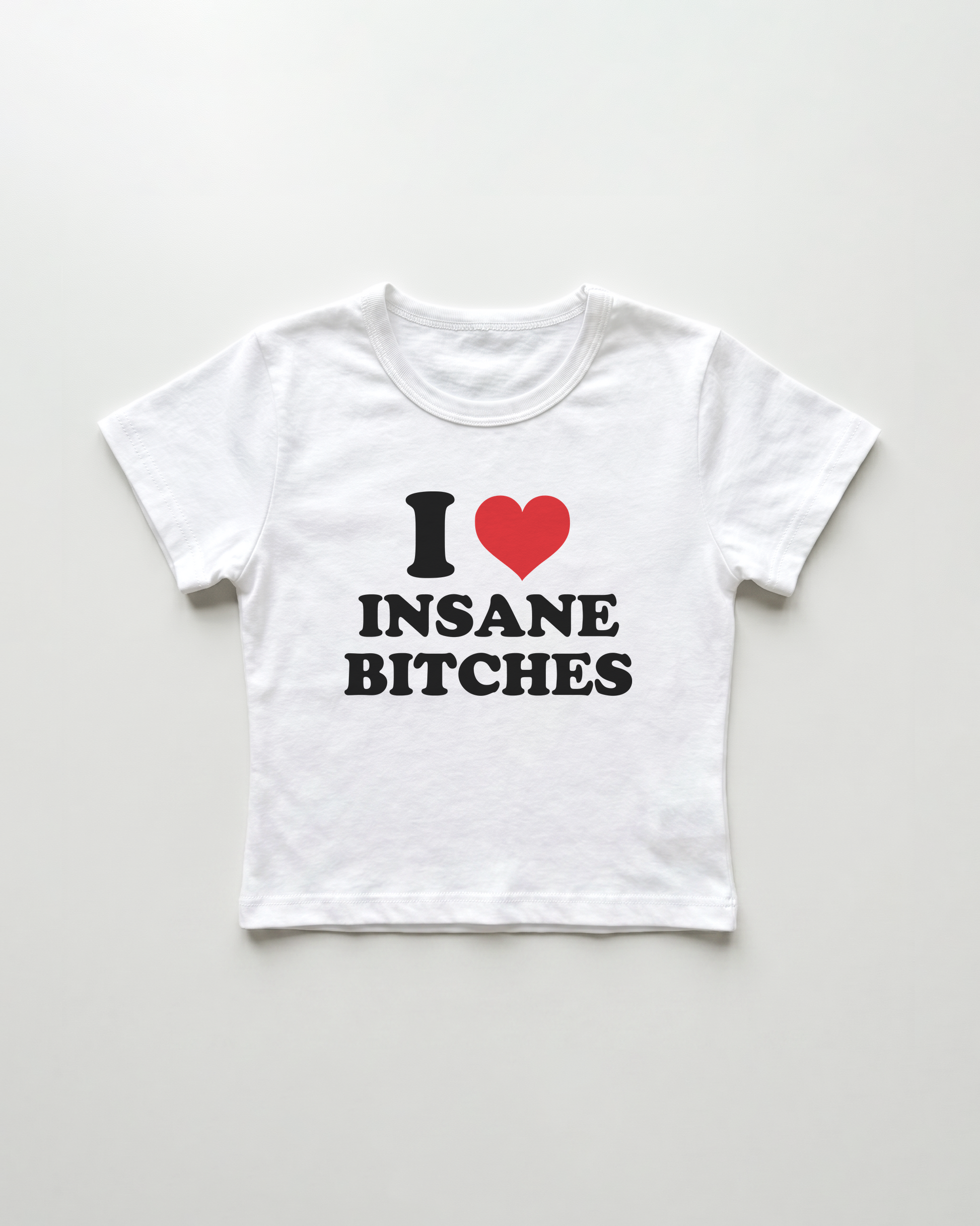 I love insane bitches cropped Baby Tee Weiss | Lolita Sinz
