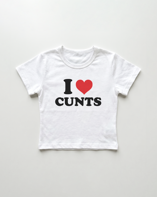 I love cunts cropped Baby Tee Weiss | Lolita Sinz