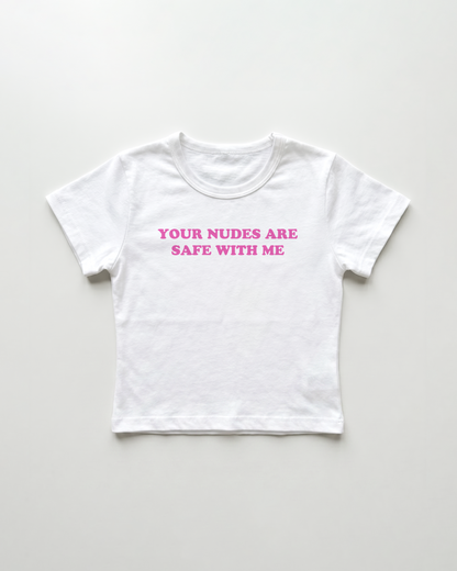 your nudes are safe with me cropped Baby Tee Weiss | Lolita Sinz