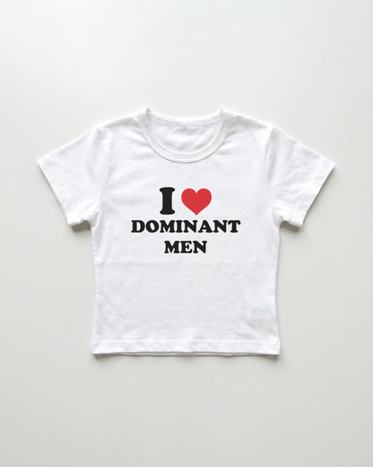 I love dominant men cropped Baby Tee Weiss | Lolita Sinz