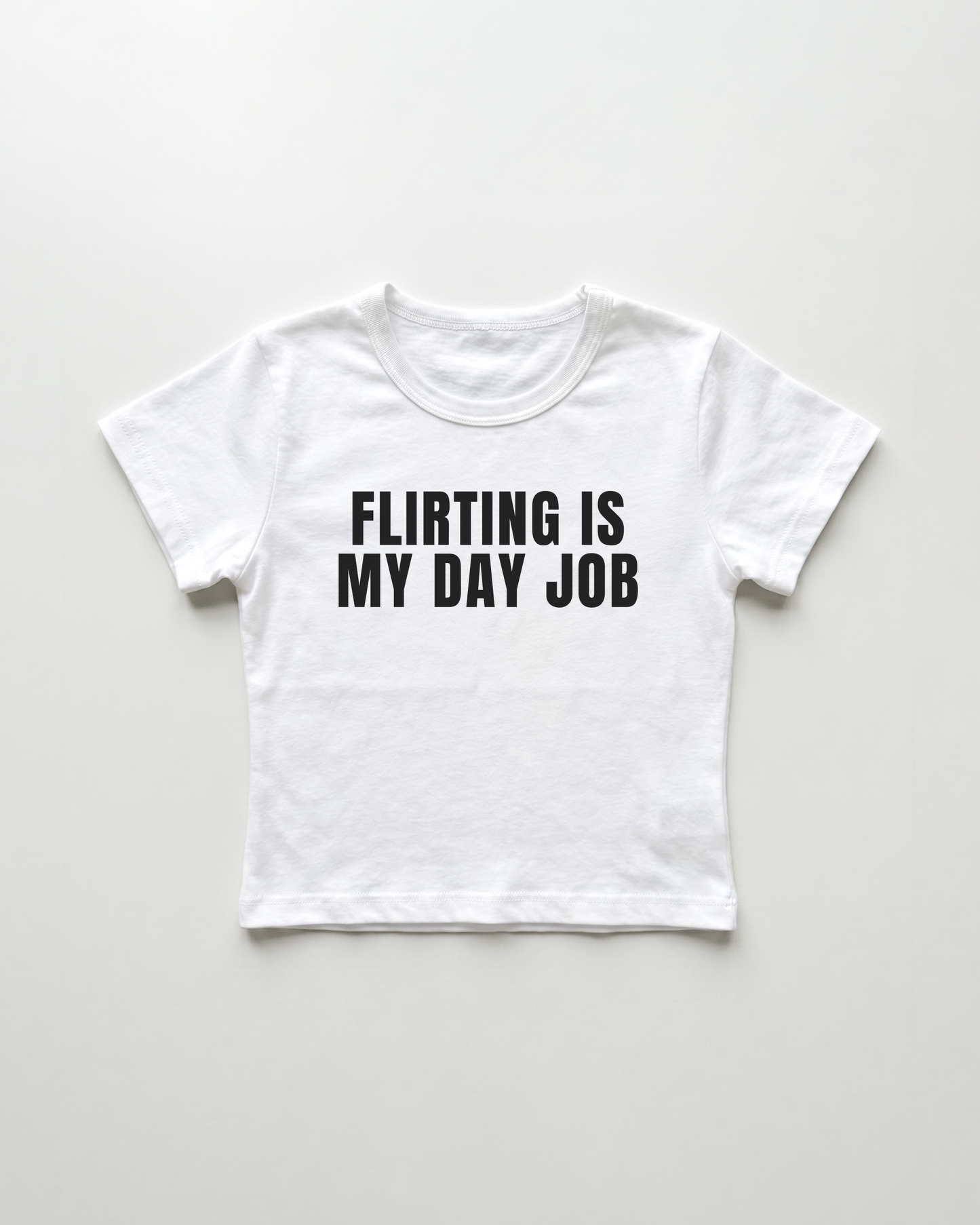 flirting is my day job cropped Baby Tee