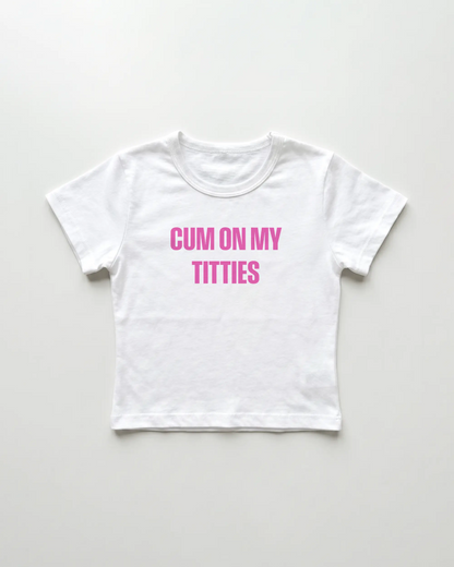 cum on my titties cropped Baby Tee