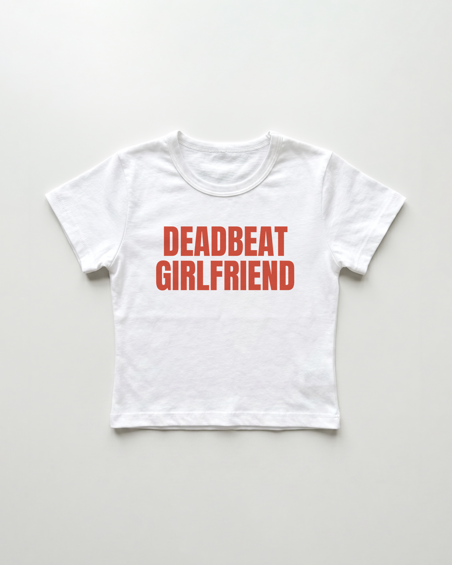 deadbeat girlfriend cropped Baby Tee