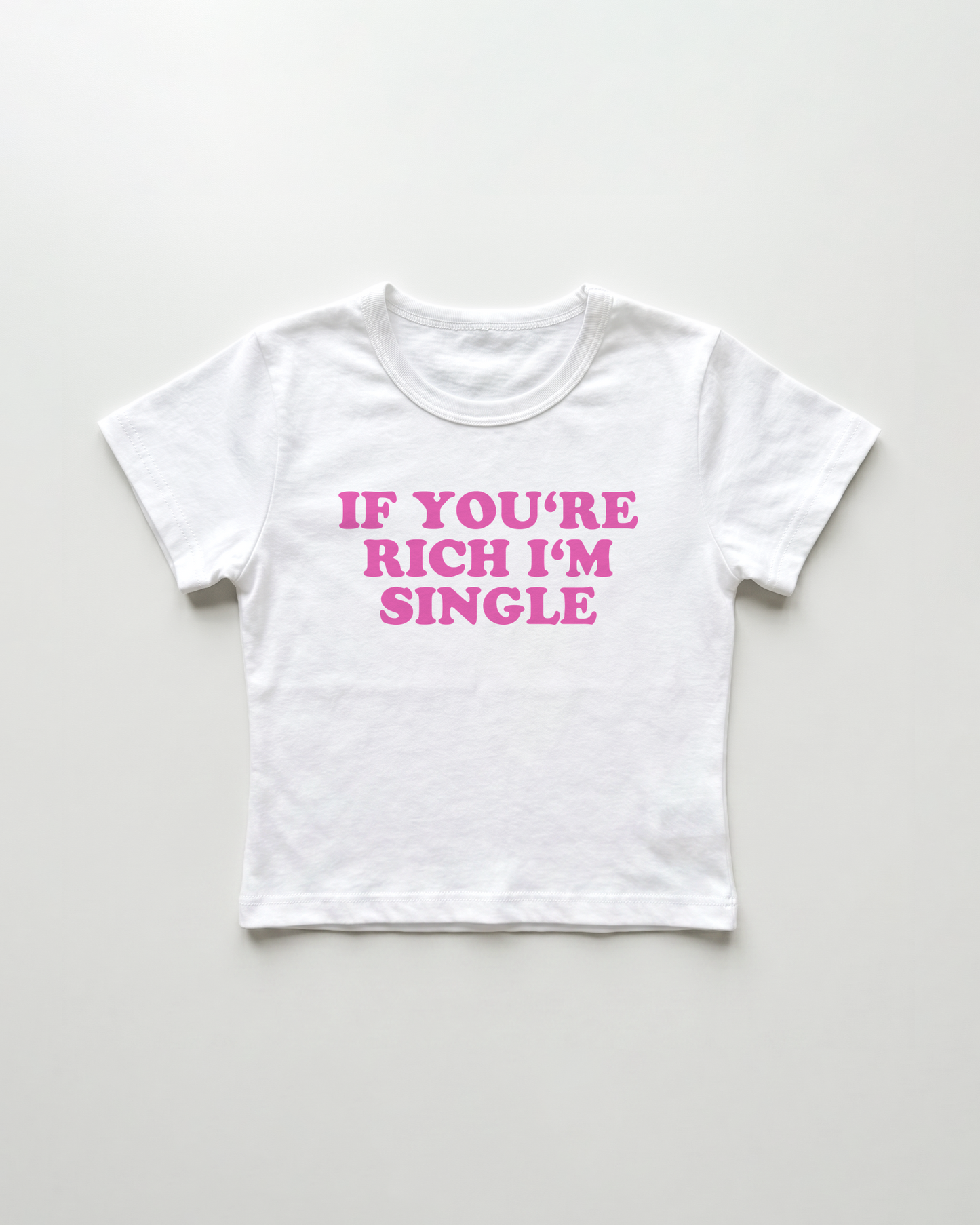 if you're rich I'm single cropped Baby Tee