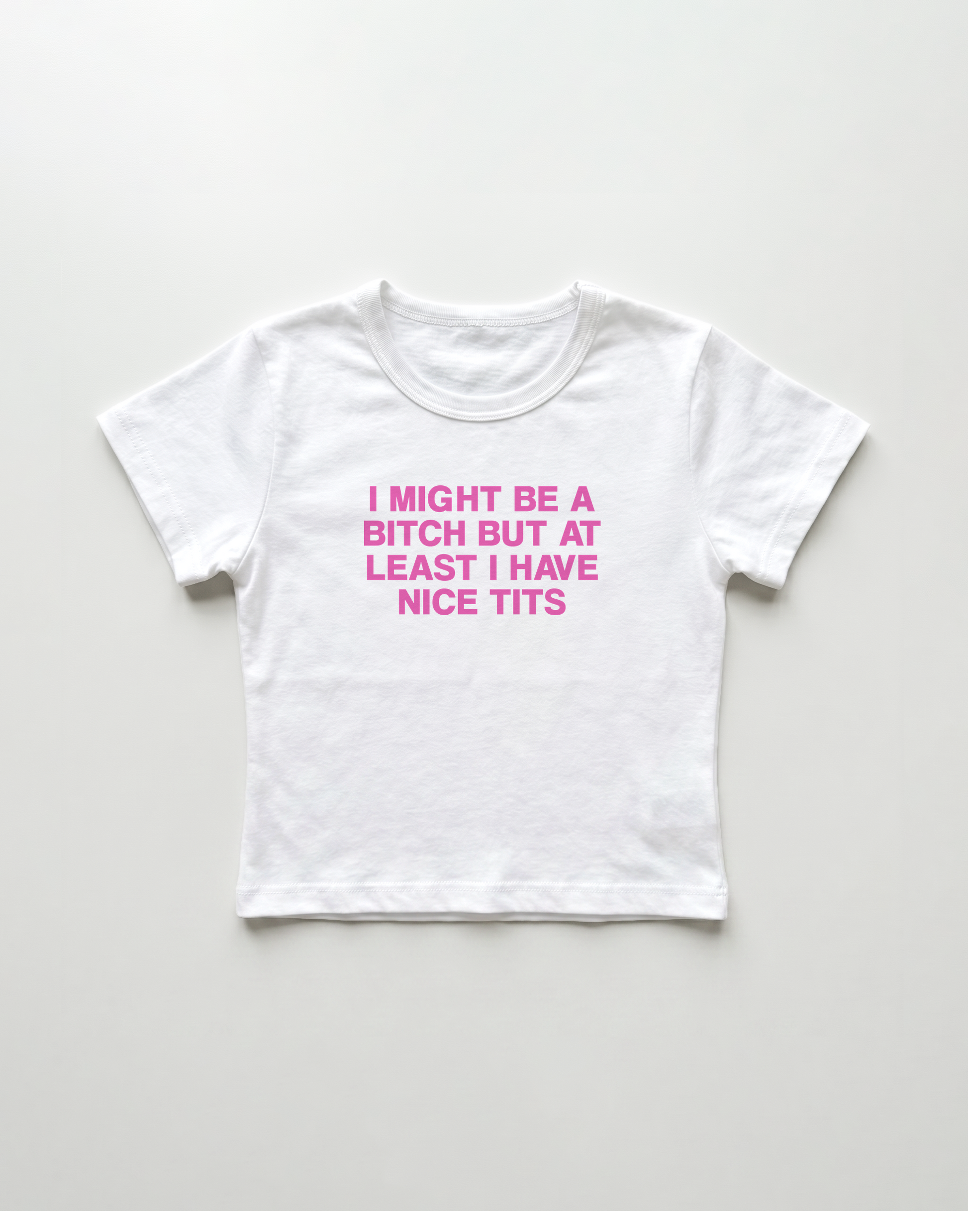I might be a bitch but at least I have nice tits cropped Baby Tee Weiss | Lolita Sinz