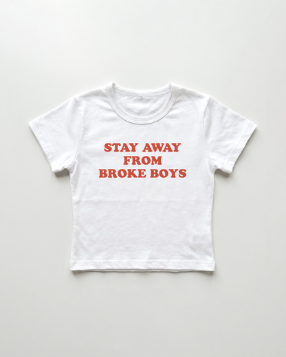 stay away from broke boys cropped Baby Tee Weiss | Lolita Sinz