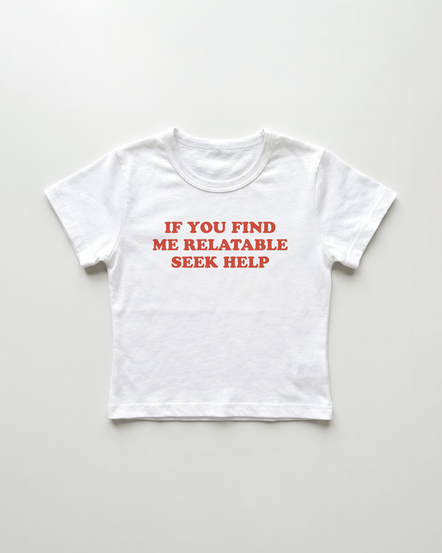 if you find me relatable seek help cropped Baby Tee Weiss | Lolita Sinz