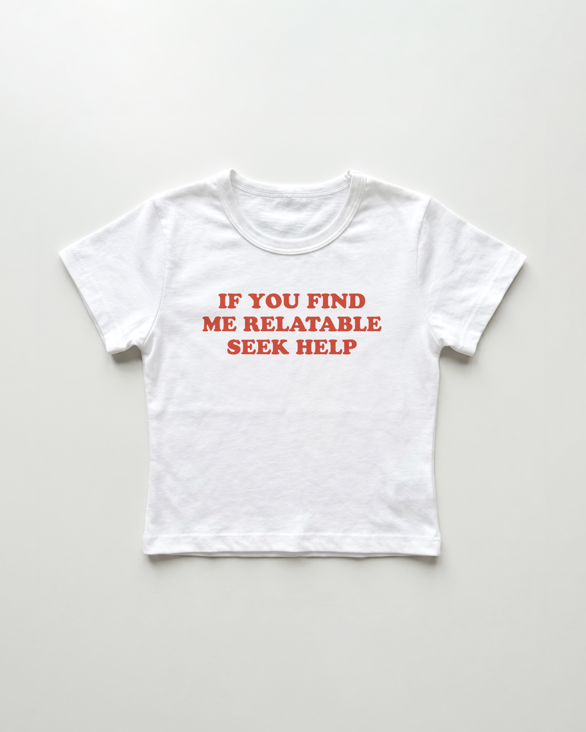 if you find me relatable seek help cropped Baby Tee Weiss | Lolita Sinz