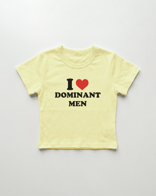 I love dominant men cropped Baby Tee Gelb | Lolita Sinz