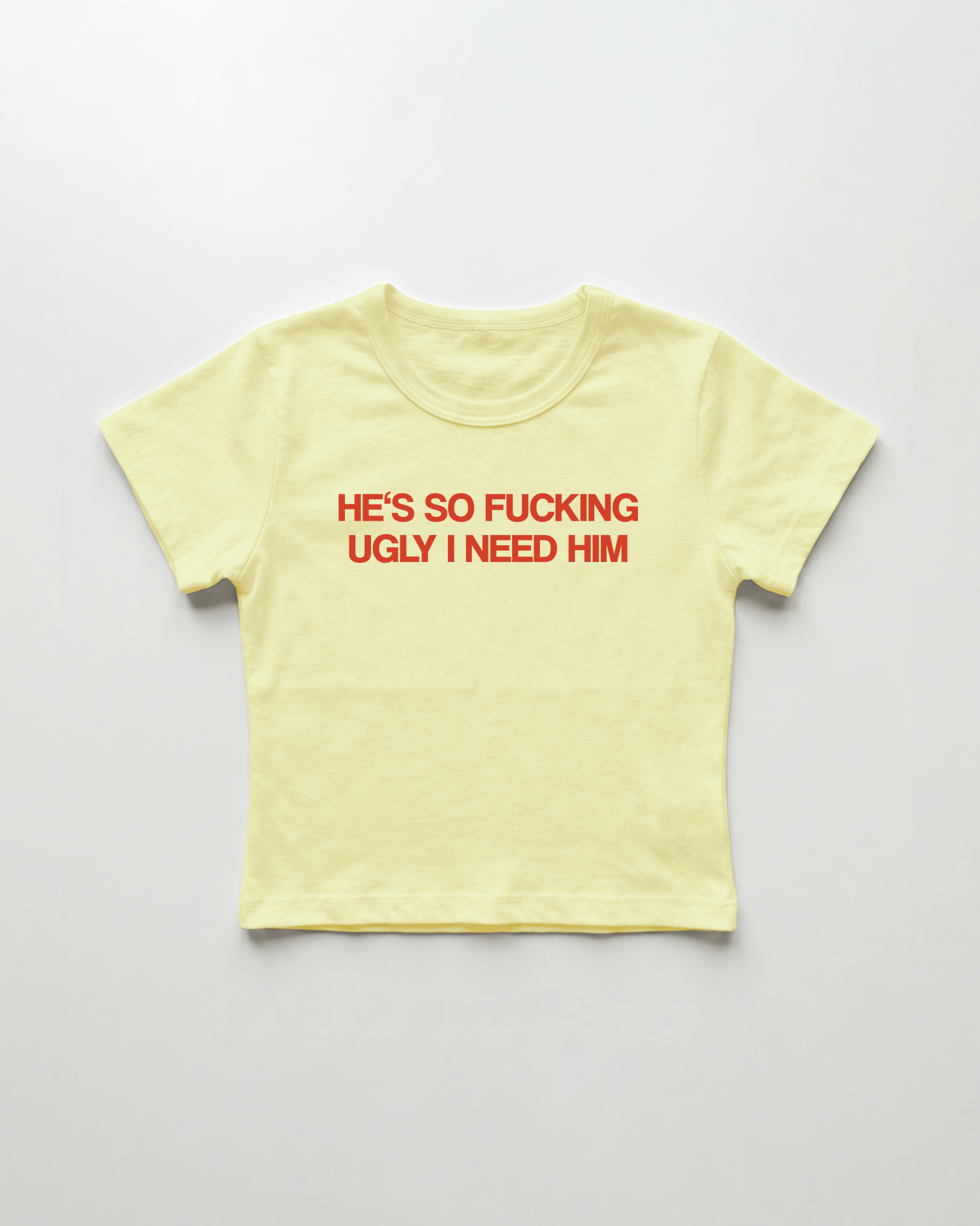 he's so fucking ugly I need him cropped Baby Tee Gelb | Lolita Sinz