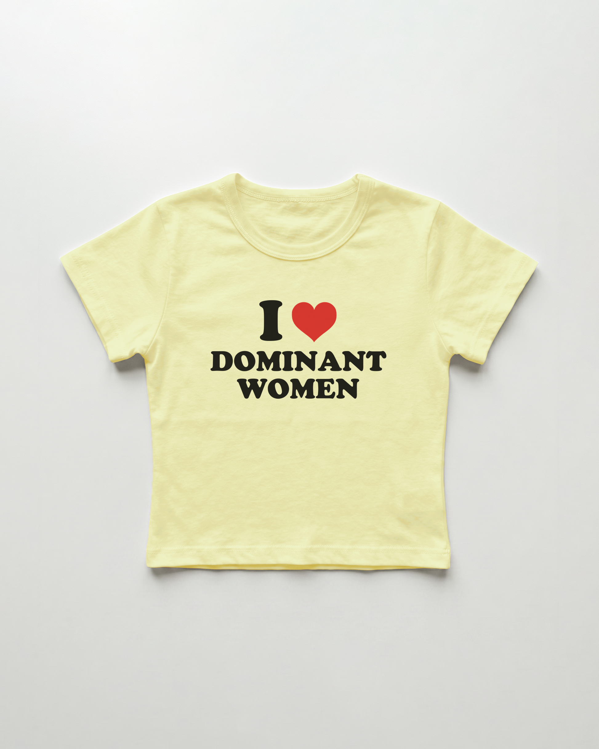 I love dominant women cropped Baby Tee Gelb | Lolita Sinz