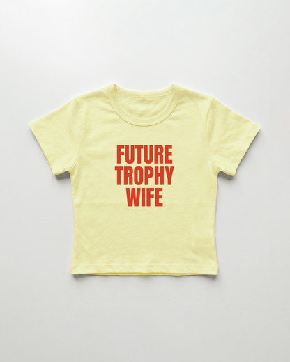 future trophy wife cropped Baby Tee Gelb | Lolita Sinz