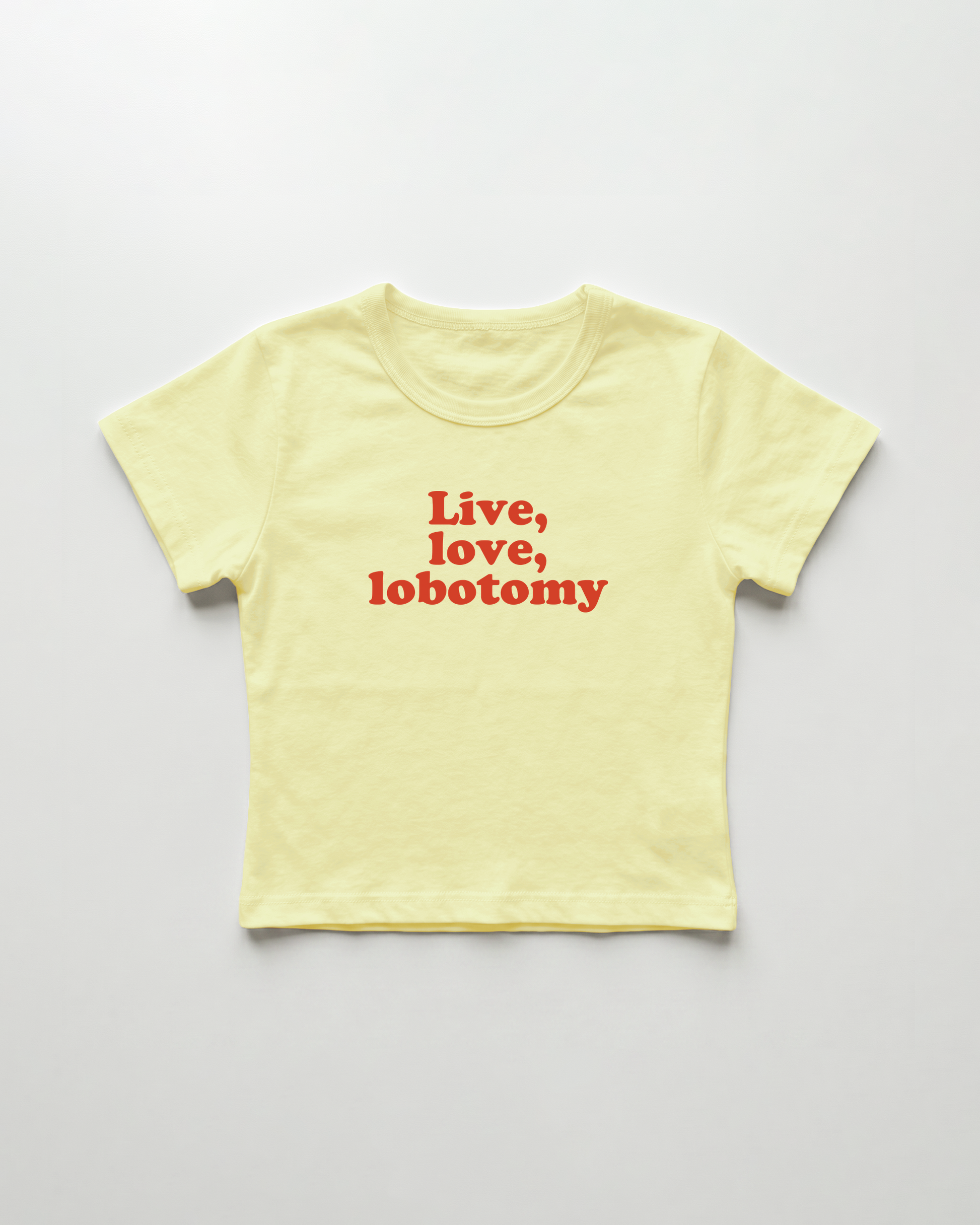 live, love, lobotomy cropped Baby Tee Gelb | Lolita Sinz
