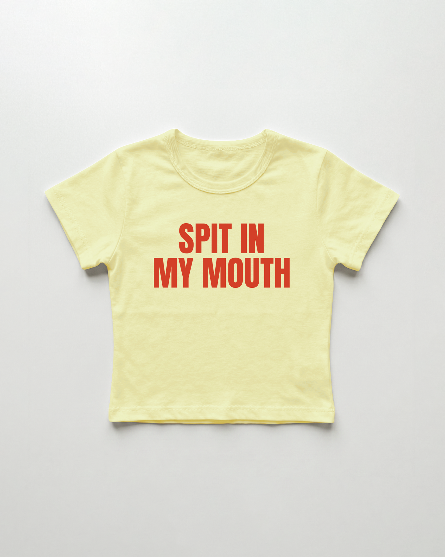 spit in my mouth cropped Baby Tee