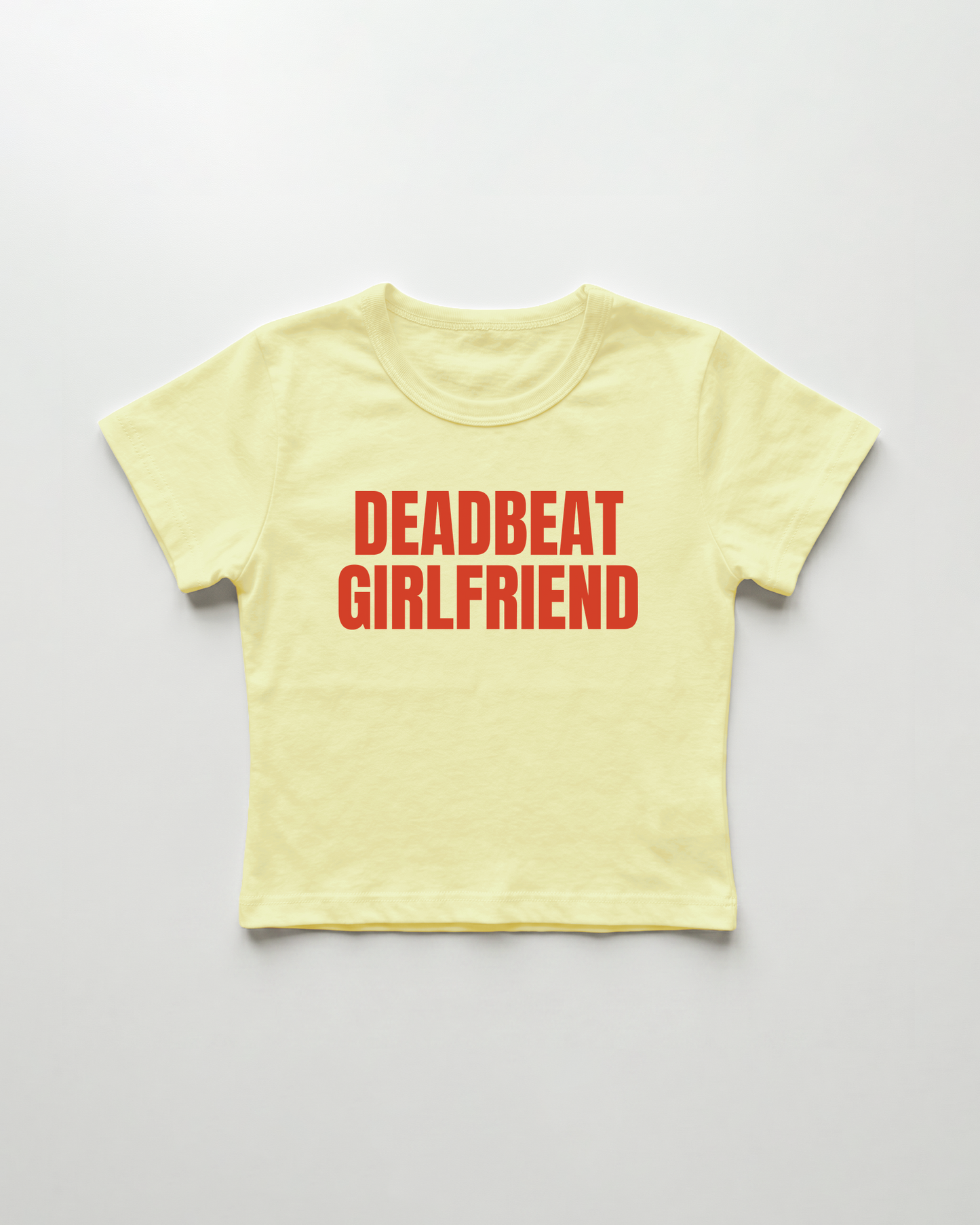deadbeat girlfriend cropped Baby Tee