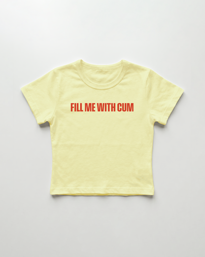 fill me with cum cropped Baby Tee Gelb | Lolita Sinz