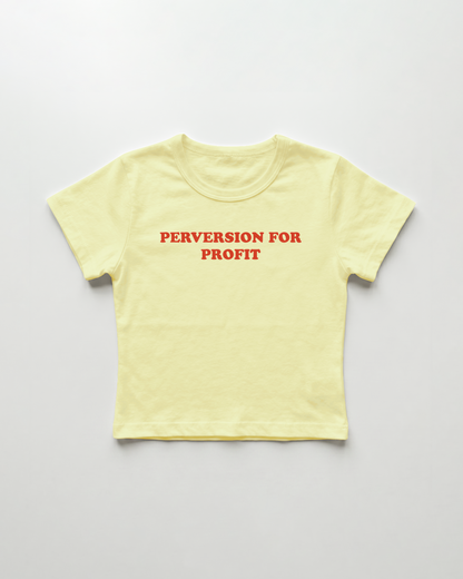 perversion for profit cropped Baby Tee Gelb | Lolita Sinz
