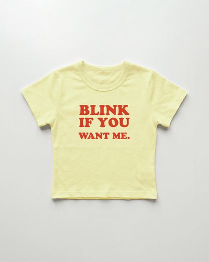 blink if you want me. cropped Baby Tee Gelb | Lolita Sinz